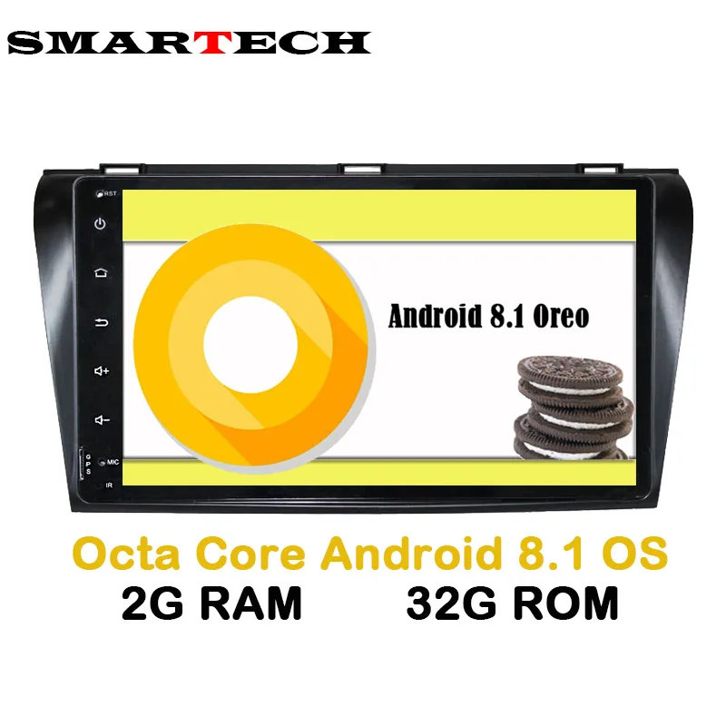

SMARTECH 8 Core Android 8.1 For Mazda 3 2006-2008 Car Radio Player GPS Navigation 9" IPS With Video Wifi Bluetooth Rom2G Rom32G