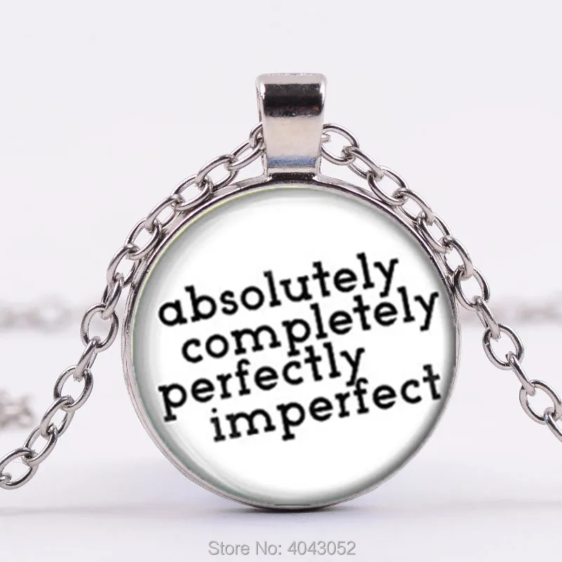 Absolutely Completely Perfectly Imperfect Glass Pendant Necklace Quote Gift Idea Friend Not Perfect is Okay Ne | Украшения и