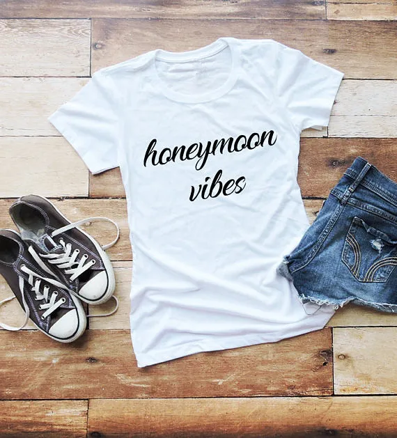 honeymoon vibes Letters print t shirt women Tumblr t shirts Unisex shirts fashion clothing soft