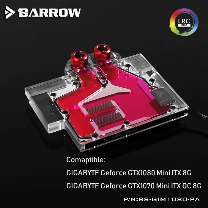 

Barrow BS-GIM1080-PA LRC RGB Full Cover Graphics Card Water Block for Gigabyte Geforce GTX1080 Mini ITX 8G/1070 Mini ITX OC 8G