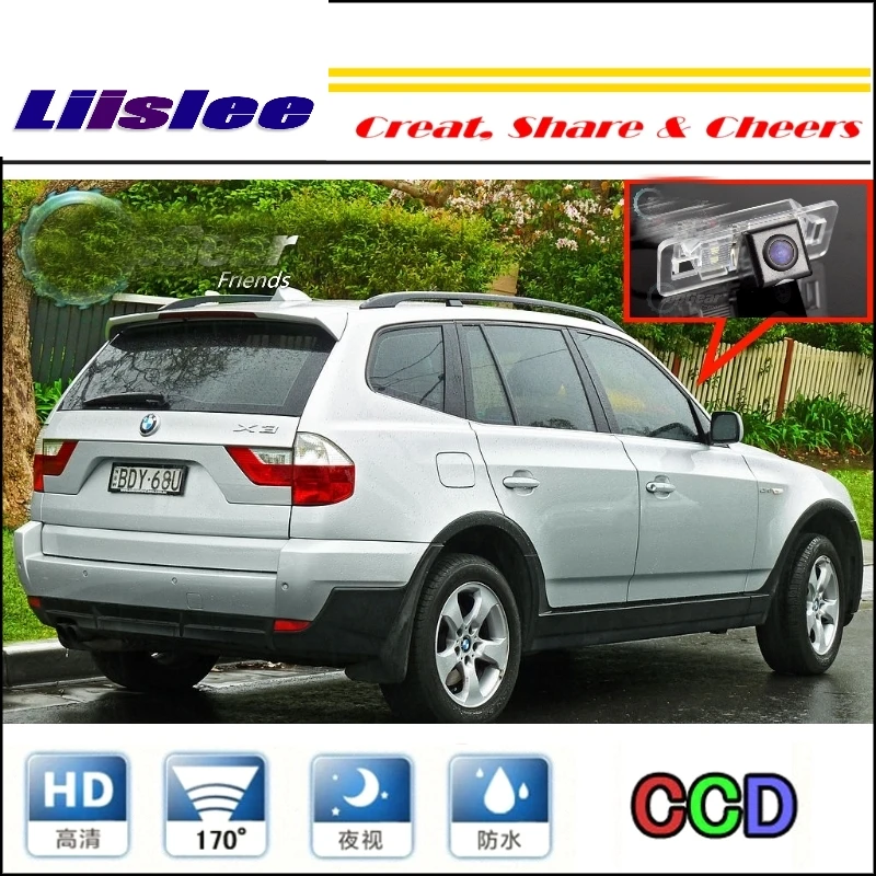 

Liislee Car Camera For BMW X3 E83 2003~2010 rearview Rear View Back Up Camera For PAL NTSC to Car Tuning CCD RCA Connector