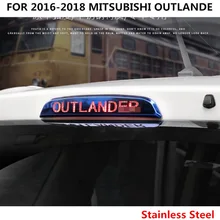 Для 2018-2016 MITSUBISHI OUTLANDER аксессуары наружные задние тормозные огни накладка формовочная наклейка из нержавеющей стали
