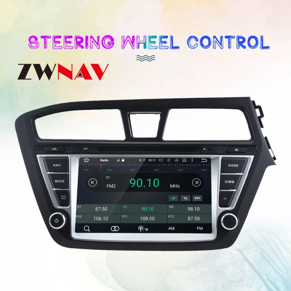 Perfect Android 9.0 Car GPS Navigation auto stereo Radio Screen For HYUNDAI I20 2014-2017 Right hand driving gps android Display ZWNAV 4