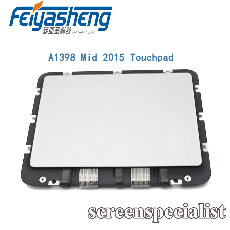 

5pcs/lot Brand New A1398 Touchpad for Apple MacBook Pro A1398 15'' 2015 Year Trackpad Touchpad