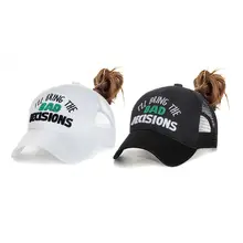 Женские летние, "конский хвост", грязный булочка шапка-бейсболка с надписью я приведу плохих решений, вышитая сетчатая спинка регулируемая шапка "хип-хоп"