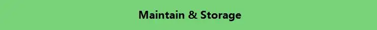 maintain&storage