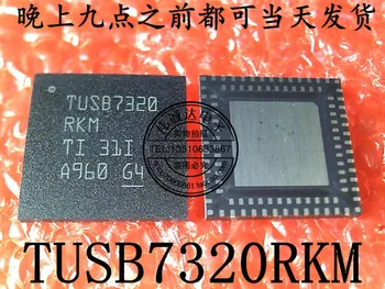 

20Pcs TUSB7320RKM TUSB7320 PTUSB7320 QFN100 New