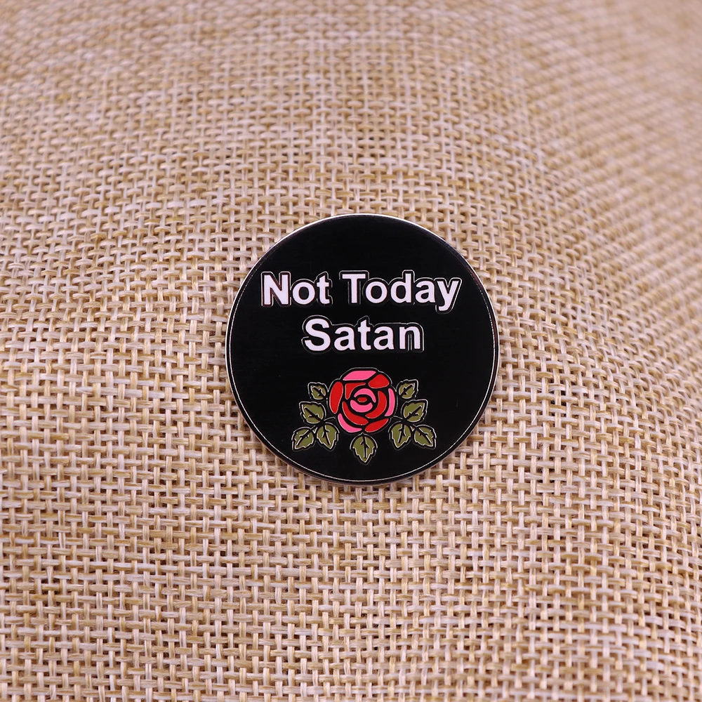 Not Today Satan Metal Enamel Pin Button Brooch Badge