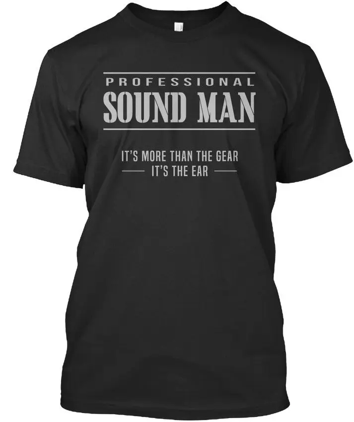 

Professional Sound Man Music - It's More Than The Gear Ear Premium Tee T-Shirt