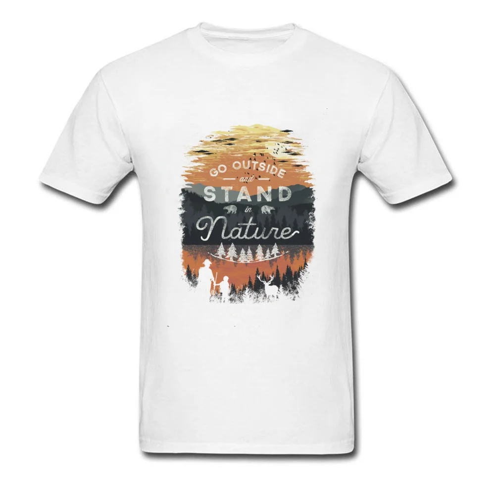 Party T Shirts Faddish Short Sleeve Printed On 100% Cotton O-Neck Men T Shirt Printed On Tshirts Fall Top Quality Go Outside and Stand in Nature white