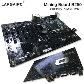 

Lapsaipc Board B250 Ming expert 100% tested Motherboard Video Card Interface Supports GTX 1050TI 1060TI For Crypto Minig b250