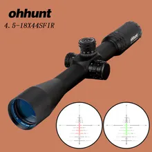 ohhunt 4.5-18X44 СФИР тактические прицелы оптика ПКО первой Фокальной плоскости РГ мил дот стекла сетка с блокировки сброс прицел 