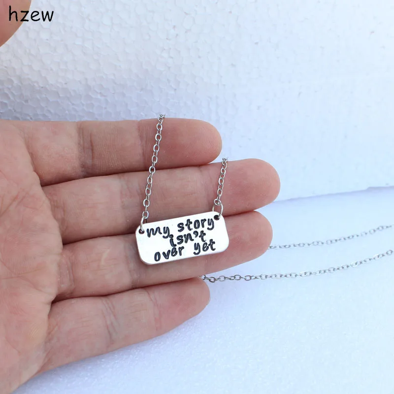 

hzew Brand necklace my story isn't over yet pendant necklaces women fashion jewelry