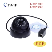 New POE IP camera 24IR 1.0MP/720P 1.3MP/960P Dome ONVIF 2.0 indoor home CCTV network Camera P2P IR Cut Filter PoE Cable