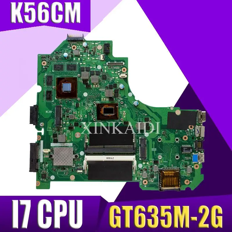 

XinKaidi K56CM Laptop motherboard for ASUS K56CM K56CB K56C S550CM S550C Test original mainboard I7 CPU GT635M-2G