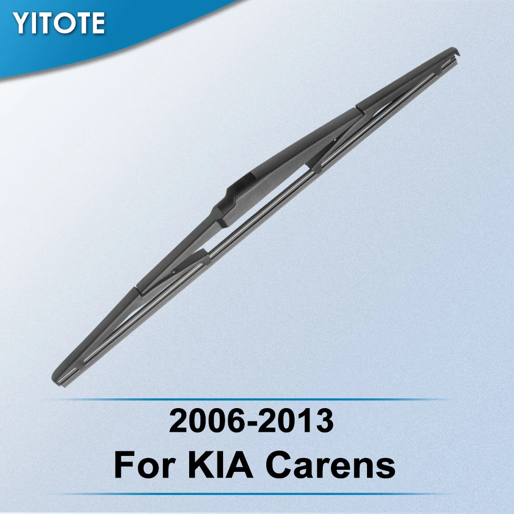 Задняя щетка стеклоочистителя YITOTE для KIA Carens 2006 2007 2008 2009 2010 2011 2012