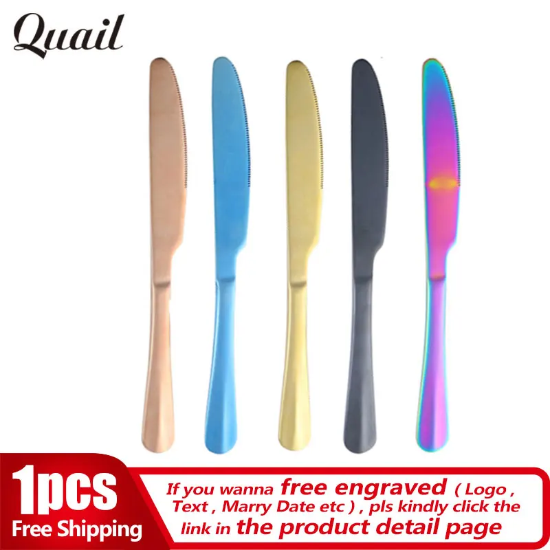 

Quail 1pcs a Lot Free Engraved on Dinner Knives as Gifts Tableware Dining Knife Beef Steak Cutter Dinnerware Meat Steak Knife