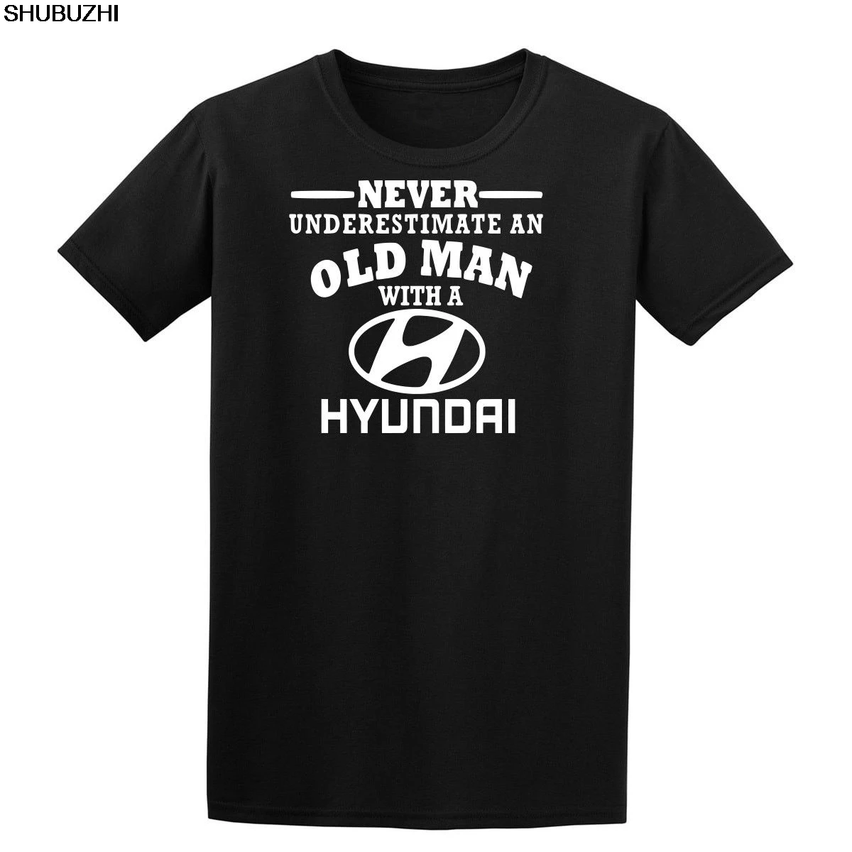

HYUNDAI Never Underestimate an Old Man Mens T Shirt Size S - 5XL Black sbz1130
