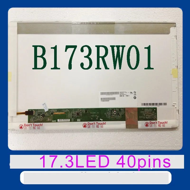 Free shipping B173RW01 V.3 V.5 V.4 N173FGE-L23 LTN173KT01 LTN173KT02 LP173WD1 TLA1 LP173WD1 TLN2 Laptop LCD screen panel 40pin Free shipping B173RW01 V.3 V.5 V.4 N173FGE-L23 LTN173KT01 LTN173KT02 LP173WD1 TLA1 LP173WD1 TLN2 Laptop LCD screen panel 40pin