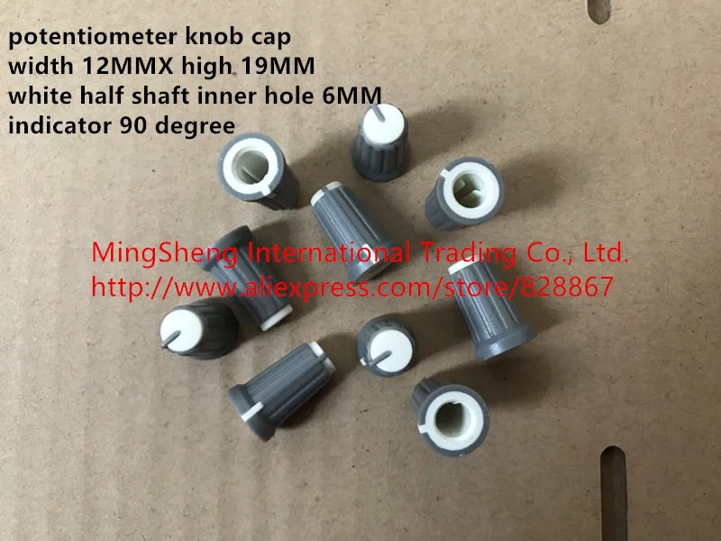 

Original new 100% potentiometer knob cap width 12MMX high 19MM white half shaft inner hole 6MM indicator 90 degree (SWITCH)