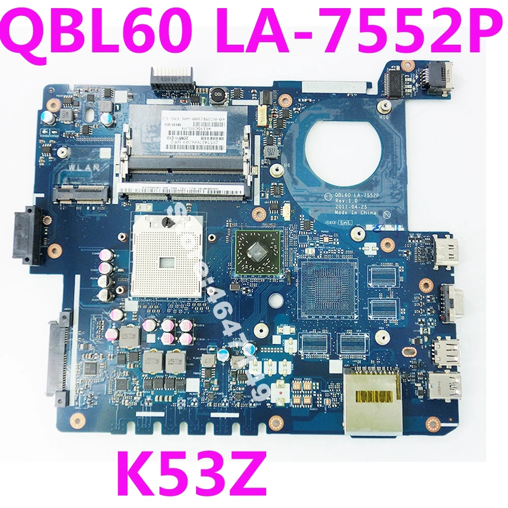 

K53Z QBL60 LA-7552P Mainboard For ASUS K53Z A53Z X53Z K53T K53TA K53TK X53T Laptop motherboard USB 3.0 100% Tested