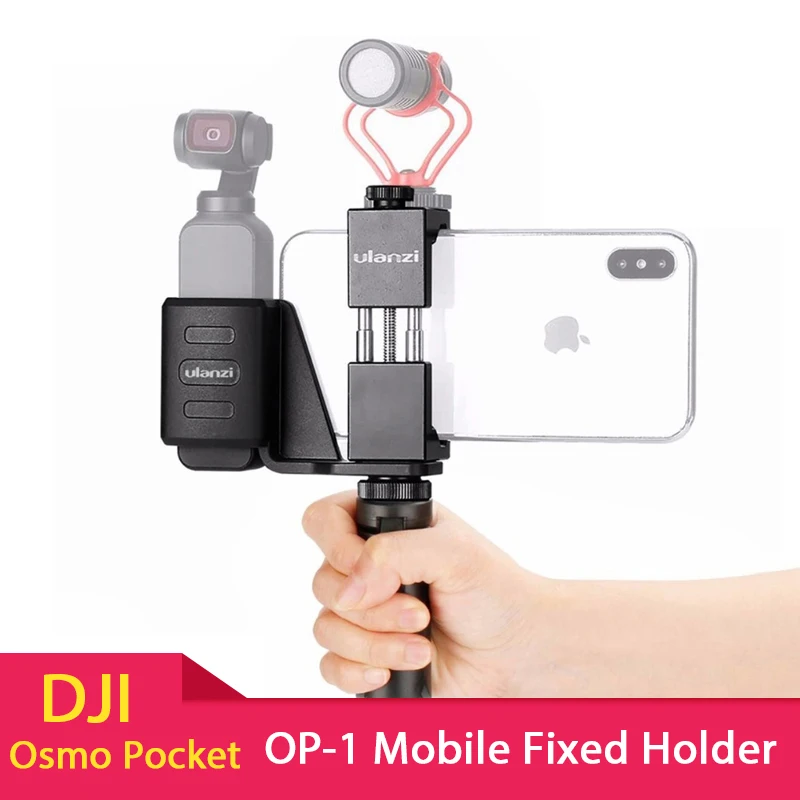 Ulanzi OP-1 Osmo Pocket Accessories Mobile Phone Holder Mount Set Fixed Stand Bracket for Dji Osmo Pocket Handheld Cameras