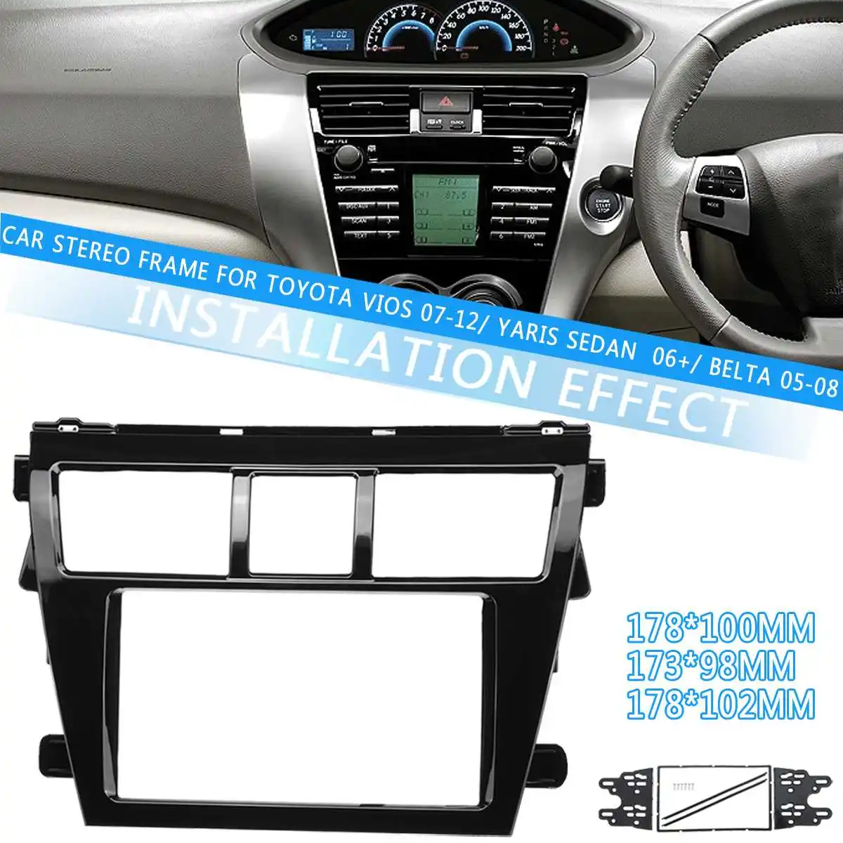 

Double Din Car Radio Fascia Panel Adaptor DVD Frame Dash Installation Kit for TOYOTA Vios 07-12 Yaris Sedan 2006+ Belta 05-08