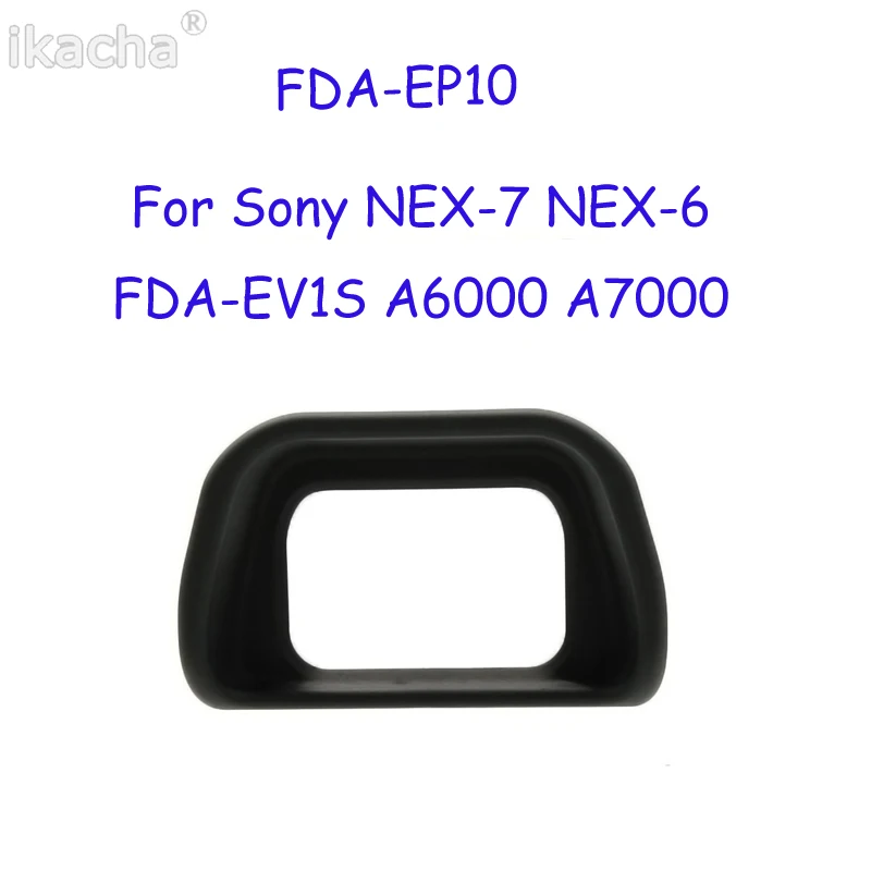 

For FDA-EP10 Eye Cup Eyepiec Eyecup Viewfinder For Sony Alpha A6000 A7000 NEX-7 NEX-6 FDA-EV1S Digital Camera