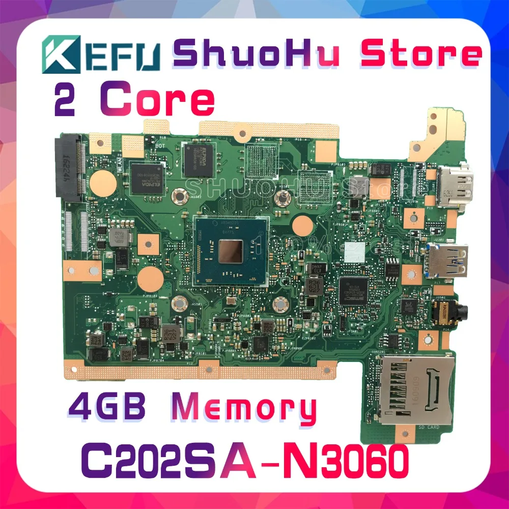 

KEFU C202S For ASUS C202SA CPU N3060 4GMemory SSD 16GB laptop motherboard tested 100% work original mainboard