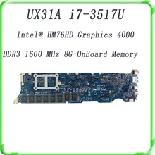 For UX31A UX31A2 motherboard processor i7-3537UCPU 8G RAM REV4.1 DDR3 1600 MHz SDRAM,HM76HD Graphics 4000 100% Tested well