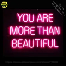 Вы более чем Красивая неоновая вывеска для домашнего вывеска неоновые лампочки стеклянная трубка Неоновая вывеска ручной работы комната неоновый свет знак большой розовый