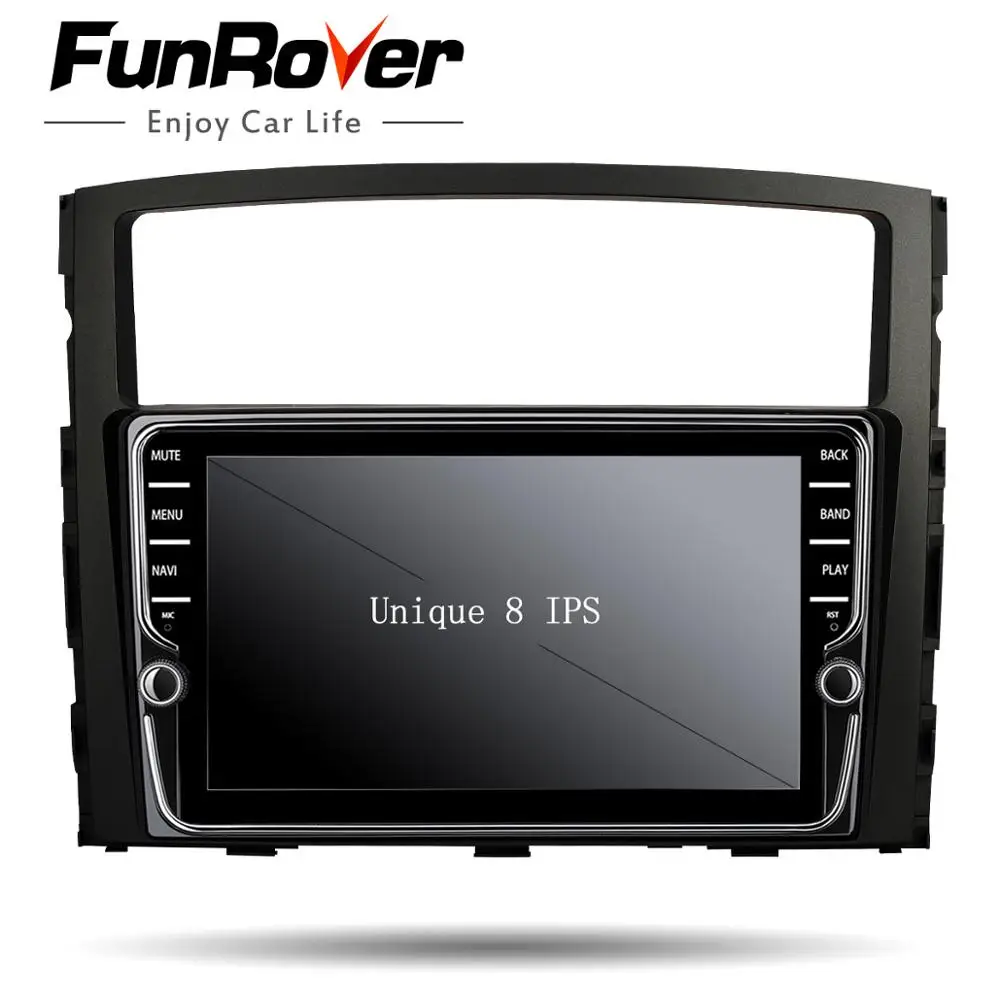 Discount Funrover 2 din Android 8.0 car dvd multimedia Player For Mitsubishi Pajero V97 V93 2006-2015 car radio gps navigation IPS EQ RDS 4