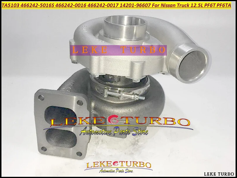 Турбокомпрессор Turbo TA5103 466242 466242-5016S 466242-0016 466242-0017 14201-96607 для Nissan Truck 1420196607 л PF6T PF6TA |