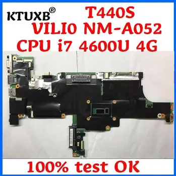 

KTUXB VILT0 NM-A052 is suitable for Lenovo ThinkPad T440S notebook motherboard 04X3964 04X3962 CPU i7 4600U 4G RAM 100% test wor