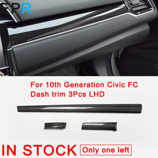 Cheap  For 10th Generation Civic FC Carbon Fiber Dash trim 3Pcs LHD For Honda Glossy Fiber Trim 