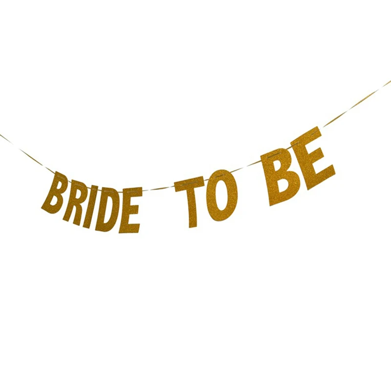 BRIDE TO BE 1 компл. Бумага С Днем Рождения Баннеры-Декорации для вечеринки дети Гирлянда для маленьких мальчиков и девочек ребенок овсянка взрослых сувениры поставк - Цвет: BRIDE TO BE