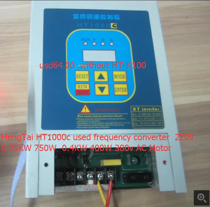 

HengTai HT1000c used frequency converter 220V 0.75KW 750W 0.4KW 400W 380v AC Motor