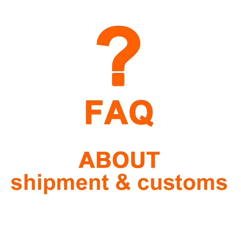 Faq About The Shipment And Customs Duty And Vat Additional Pay On