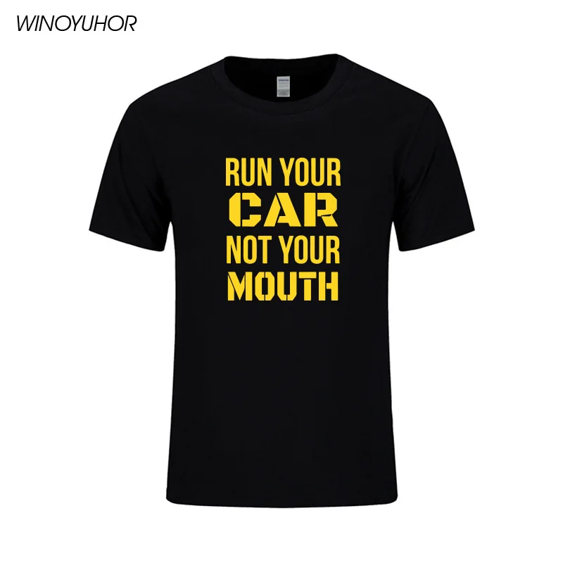 Мужская футболка с надписью Run Your Car Not Mouth забавная короткими рукавами летние