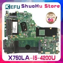 KEFU For ASUS X750LB X750LA X750L X750LN I5-4200U laptop motherboard tested 100% work original mainboard KEFU For ASUS X750LB X750LA X750L X750LN I5-4200U laptop motherboard tested 100% work original mainboard