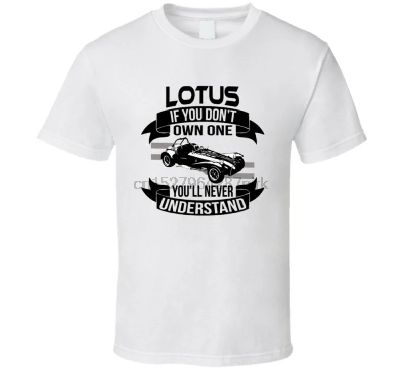 

1963 Lotus Super Seven Dont Own One Youll Never Understand Car Enthusiasts T Shi