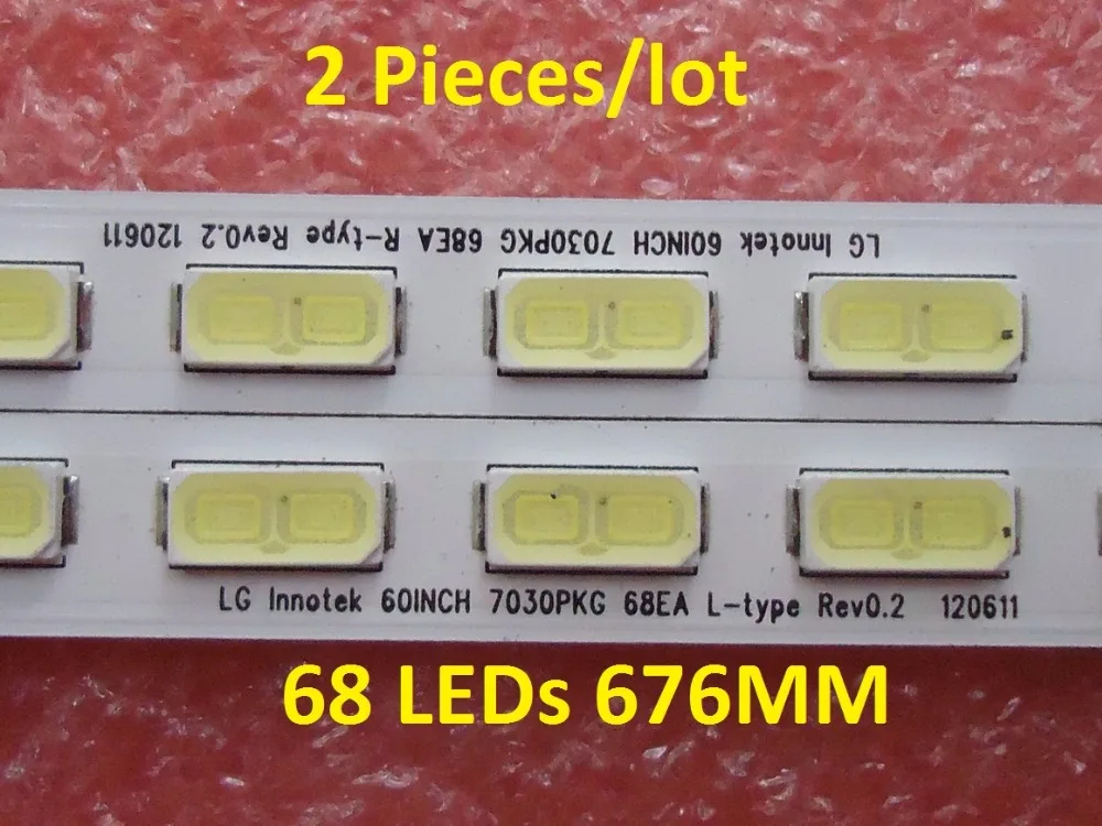 2 Pieces/lot LCD-60LX640A LCD-60LX540 60LX750A LED strip for LG Innotek 60INCH 7030PKG 68EA R L-TYRE REV0.2 120611 68 LEDs 676MM