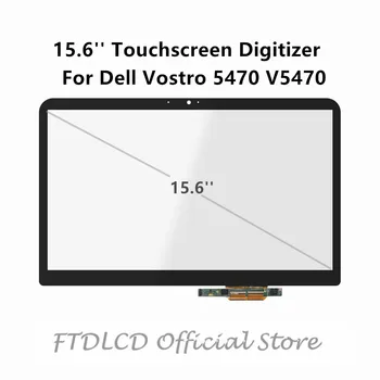 

FTDLCD 15.6'' Repair Laptop Frontal Glass Touch Screen Digitizer For Dell Vostro 5470 V5470
