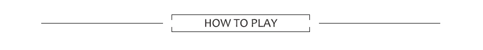 How to Play