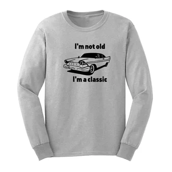 

Mens I'm Not Old I'm a Classic Car Design Long Sleeve T-Shirts Casual Men Tee