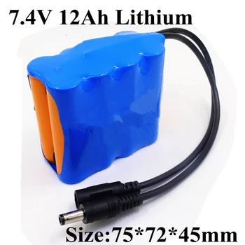 

1pcs Li-ion Lithium 7.4v 12ah Battery Lipo 2s 18650 Lipo 8.4v 7.2v 6v 7v for DC Power Bank Diy Led Light Toy + 1A Charger