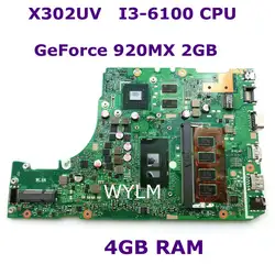 X302UV I3-6100 Процессор GT920MX 2 Гб 4G Оперативная память материнская плата версия 2,0 для ASUS X302U X302UV X302UA материнская плата для ноутбука 90NB0BM0-R00020