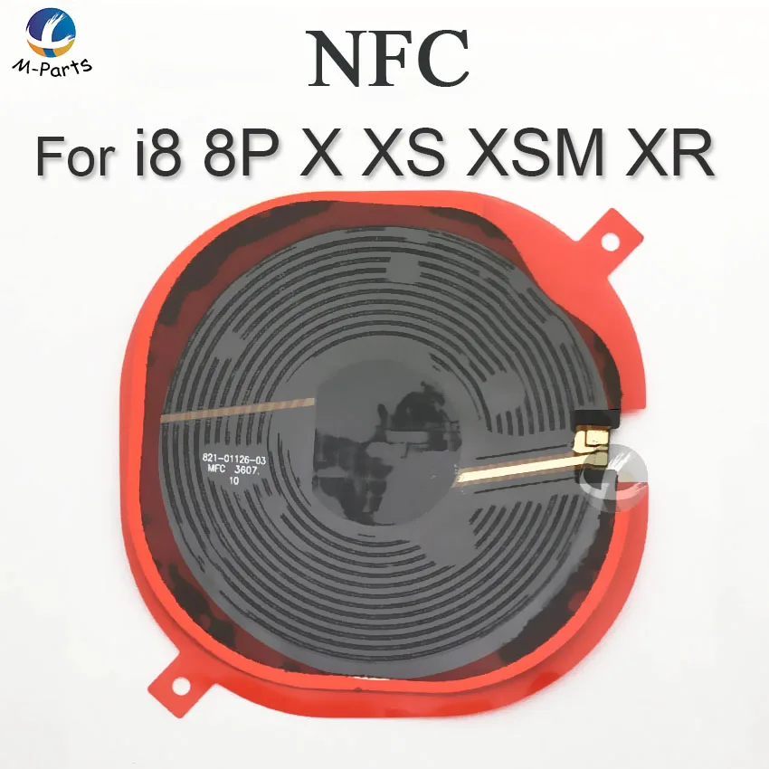 NFC Chip For iPhone 8 8 Plus X XS XSM XS Max XR Wireless Charging Charge Panel Coil Sticker Flex Cable Ribbon Antenna Sensor