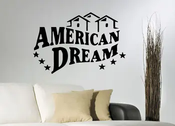 

The American Dream quote wall sticker quote decal wall art decor