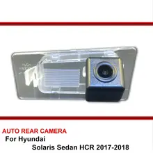 Per Hyundai Solaris Berlina HCR 2017 2018 Macchina Fotografica di Sostegno Dell’automobile/Visione Notturna del CCD HD Auto di Parcheggio Retromarcia Videocamera vista posteriore NTSC PAL